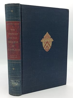 Seller image for HISTORY OF THE DIOCESE OF CLEVELAND: Origin and Growth (1847-1952) for sale by Kubik Fine Books Ltd., ABAA