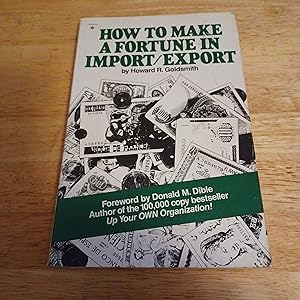Bild des Verkufers fr How to Make a Fortune in Import/Export zum Verkauf von Whitehorse Books