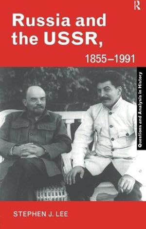 Bild des Verkufers fr Russia and the USSR, 1855-1991: Autocracy and Dictatorship (Questions and Analysis in History) zum Verkauf von WeBuyBooks