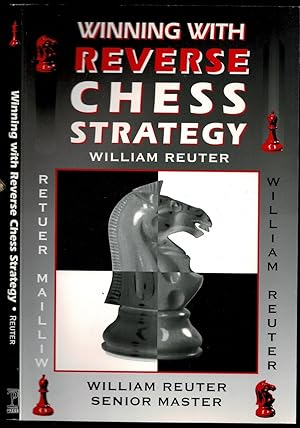 Seller image for Winning with Reverse Chess Strategy for sale by The Book Collector, Inc. ABAA, ILAB