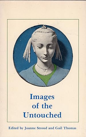 Seller image for Images of the Untouched: Virginity in Psyche, Myth and Community (The Pegasus Foundation Series, 1) for sale by A Cappella Books, Inc.