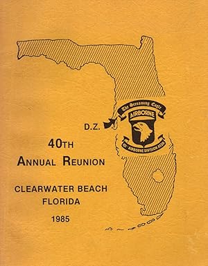 The Screaming Eagle Airborne 101st Airborne Division Assn. 40th Annual Reunion, Clearwater Beach,...