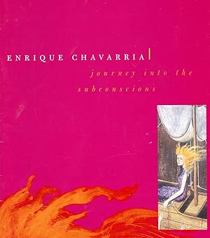 Enrique Chavarria: Journey into the Subconscious