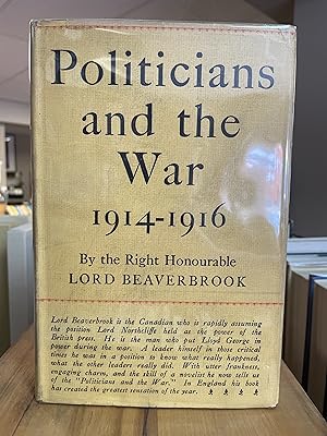 POLITICIANS AND THE WAR 1914-1916