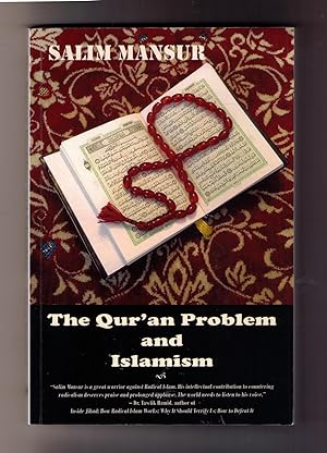 Immagine del venditore per The Qur'an Problem and Islamism: Reflections of a Dissident Muslim venduto da CARDINAL BOOKS  ~~  ABAC/ILAB