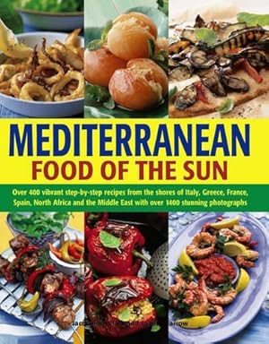 Bild des Verkufers fr Mediterranean Cooking: A Culinary Tour of Sun-drenched Shores with Over 400 Dishes from Southern Europe zum Verkauf von WeBuyBooks