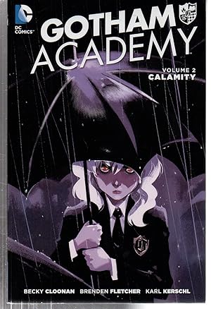 Seller image for Gotham Academy Vol. 2: Calamity for sale by EdmondDantes Bookseller