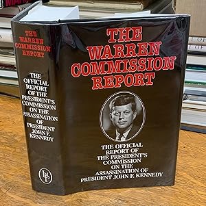 Seller image for Warren Commission Report: The Official Report of the President's Commission on the Assassination of President John F. Kennedy. for sale by ROBIN RARE BOOKS at the Midtown Scholar