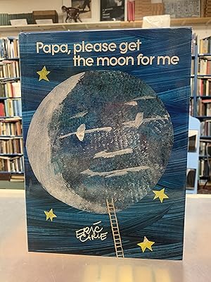 Immagine del venditore per Eric Carle / Papa Please Get the Moon for Me Signed 1st Edition 1986 venduto da Dogtown Books