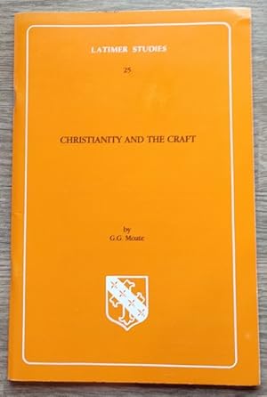 Imagen del vendedor de Christianity and the Craft (Latimer Studies 25) a la venta por Peter & Rachel Reynolds