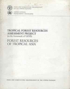 Forest Resources of Tropical Asia [Tropical Forest Resources Assessment Project, in the framework...