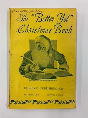 The "Better Yet" Christmas Book
