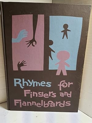 Image du vendeur pour Rhymes for Fingers and Flannelboards mis en vente par Hammonds Antiques & Books