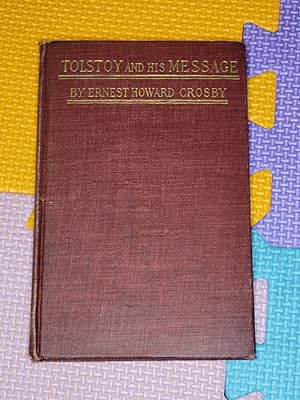 Tolstoy and His Message