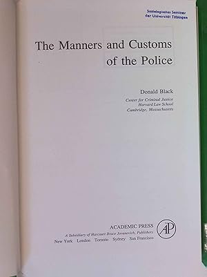 Imagen del vendedor de The Manners and Customs of the Police. a la venta por books4less (Versandantiquariat Petra Gros GmbH & Co. KG)