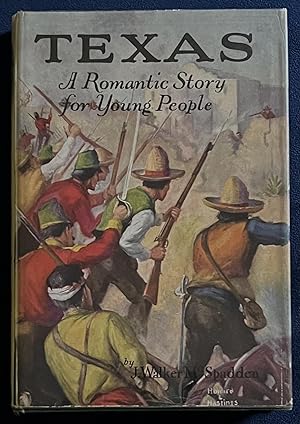 Seller image for Texas: A Romantic Story for Young People for sale by Courtside Books