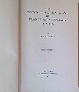Imagen del vendedor de THE ECONOMIC DEVELOPMENT OF FRANCE & GERMANY, 1815-1914. a la venta por books4less (Versandantiquariat Petra Gros GmbH & Co. KG)