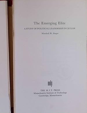 Image du vendeur pour The Emerging Elite: A Study of Political Leadership in Ceylon. mis en vente par books4less (Versandantiquariat Petra Gros GmbH & Co. KG)