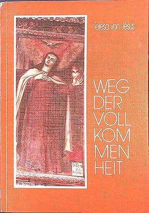 Bild des Verkufers fr Weg der Vollkommenheit. zum Verkauf von books4less (Versandantiquariat Petra Gros GmbH & Co. KG)