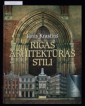 Seller image for Rigas Arhitekturas Stili. / Architectural Styles in Riga. / Arkhitekturnyye stili Rigi (Russian). for sale by Hatt Rare Books ILAB & CINOA