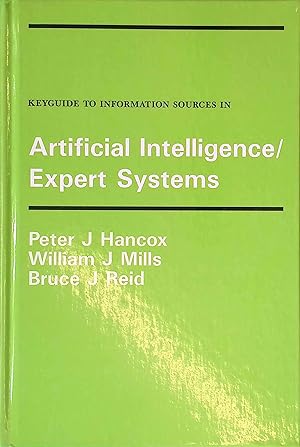 Bild des Verkufers fr Keyguide to Information Sources in Artificial Intelligence and Expert Systems. zum Verkauf von books4less (Versandantiquariat Petra Gros GmbH & Co. KG)