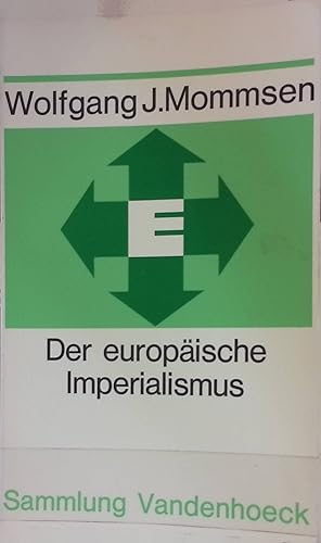 Bild des Verkufers fr Der europische Imperialismus : Aufstze u. Abh. Sammlung Vandenhoeck zum Verkauf von books4less (Versandantiquariat Petra Gros GmbH & Co. KG)