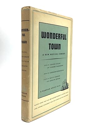 WONDERFUL TOWN: A New Musical Comedy, Music by Leonard Bernstein