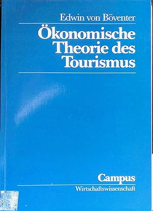 Seller image for konomische Theorie des Tourismus. Reihe Wirtschaftswissenschaft ; Bd. 5 for sale by books4less (Versandantiquariat Petra Gros GmbH & Co. KG)