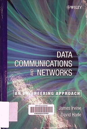 Bild des Verkufers fr Data Communications and Networks: An Engineering Approach. zum Verkauf von books4less (Versandantiquariat Petra Gros GmbH & Co. KG)