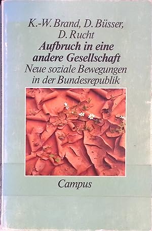 Seller image for Aufbruch in eine andere Gesellschaft : neue soziale Bewegungen in d. Bundesrepublik. t for sale by books4less (Versandantiquariat Petra Gros GmbH & Co. KG)