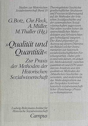 Seller image for Qualitt und Quantitt" : zur Praxis der Methoden der historischen Sozialwissenschaft. Studien zur historischen Sozialwissenschaft ; Bd. 10 for sale by books4less (Versandantiquariat Petra Gros GmbH & Co. KG)