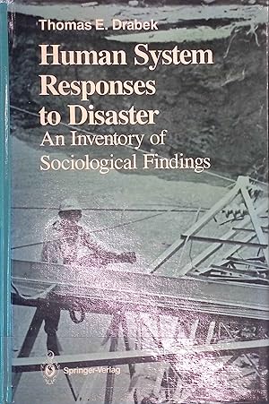 Image du vendeur pour Human System Responses to Disaster : an Inventory of Sociological Findigns. mis en vente par books4less (Versandantiquariat Petra Gros GmbH & Co. KG)