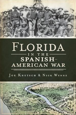 Bild des Verkufers fr Florida in the Spanish American War zum Verkauf von GreatBookPrices