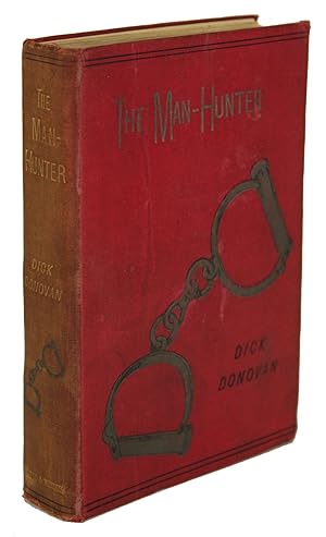 Image du vendeur pour THE MAN-HUNTER: STORIES FROM THE NOTEBOOK OF A DETECTIVE mis en vente par John W. Knott, Jr, Bookseller, ABAA/ILAB