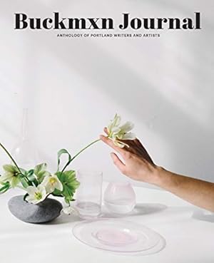 Seller image for Buckman Journal 004: Anthology of Portland Writers and Artists for sale by WeBuyBooks