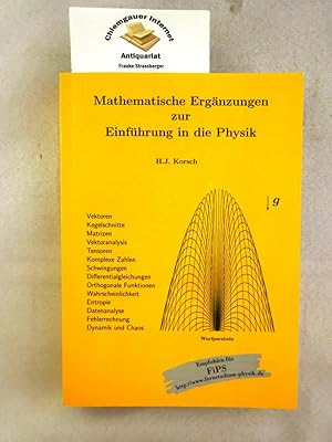 Bild des Verkufers fr Mathematische Ergnzungen zur Einfhrung in die Physik. zum Verkauf von Chiemgauer Internet Antiquariat GbR