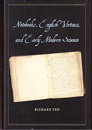 Seller image for Notebooks, English Virtuosi, and Early Modern Science for sale by John Thompson