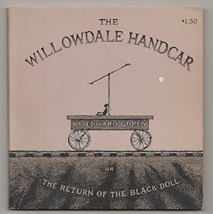 Seller image for The Willowdale Handcar or The Return of the Black Doll for sale by Jeff Hirsch Books, ABAA