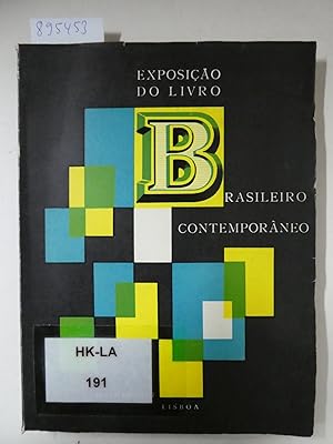 Bild des Verkufers fr Exposio do livro brasileiro Contemporaneo : zum Verkauf von Versand-Antiquariat Konrad von Agris e.K.