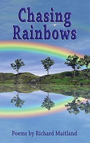 Image du vendeur pour Chasing Rainbows mis en vente par WeBuyBooks