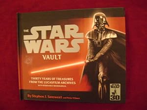 Image du vendeur pour The Star Wars Vault. Thirty Years of Treasures from the Lucasfilm Archives. With Removable Memorabilia. mis en vente par BookMine