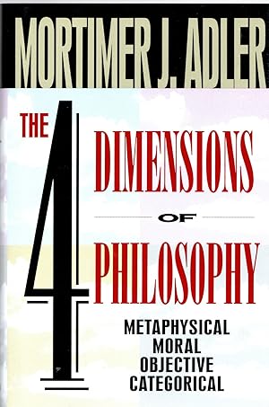 Seller image for The FOUR DIMENSIONS OF PHILOSOPHY for sale by Mom's Resale and Books