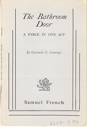 Bild des Verkufers fr The Bathroom Door: A Farce in One Act zum Verkauf von John Thompson