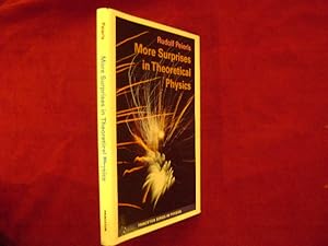 Seller image for More Surprises in Theoretical Physics. for sale by BookMine