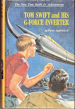 Tom Swift and His G-Force Inverter: New Tom Swift Jr. (# 30)