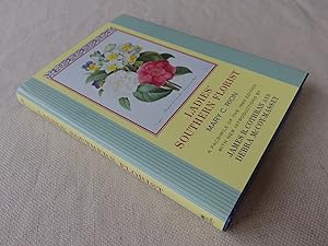 Seller image for Ladies' Southern Florist ( signed first printing of new edtion) for sale by Nightshade Booksellers, IOBA member