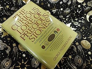 Curious Lore of Precious Stones : An Illustrated Guide to the History and Powers of Gemstones