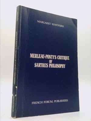 Seller image for Merleau-Ponty's Critique of Sartre's Philosophy for sale by ThriftBooksVintage