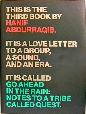 Go Ahead in the Rain: Notes to a Tribe Called Quest (American Music)