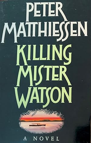 Bild des Verkufers fr Killing Mister Watson zum Verkauf von NorWester